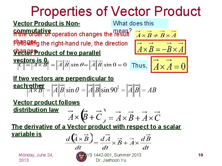 Properties of Vector Product is Non. What does this commutative mean? If the order