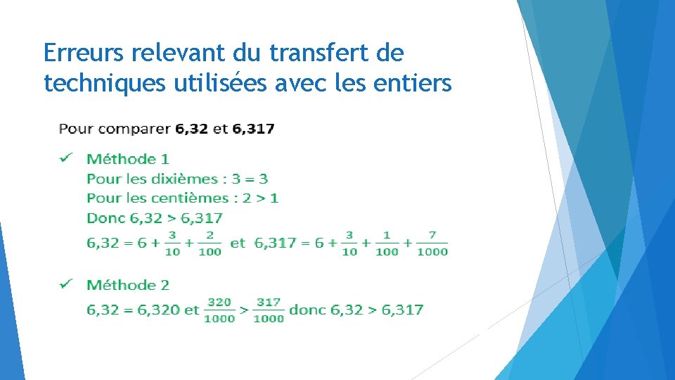 Erreurs relevant du transfert de techniques utilisées avec les entiers 