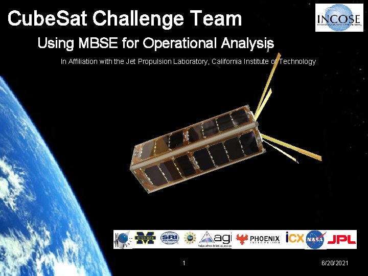 Cube. Sat Challenge Team Using MBSE for Operational Analysis In Affiliation with the Jet