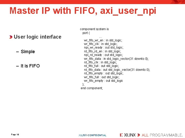Master IP with FIFO, axi_user_npi User logic interface – Simple – It is FIFO