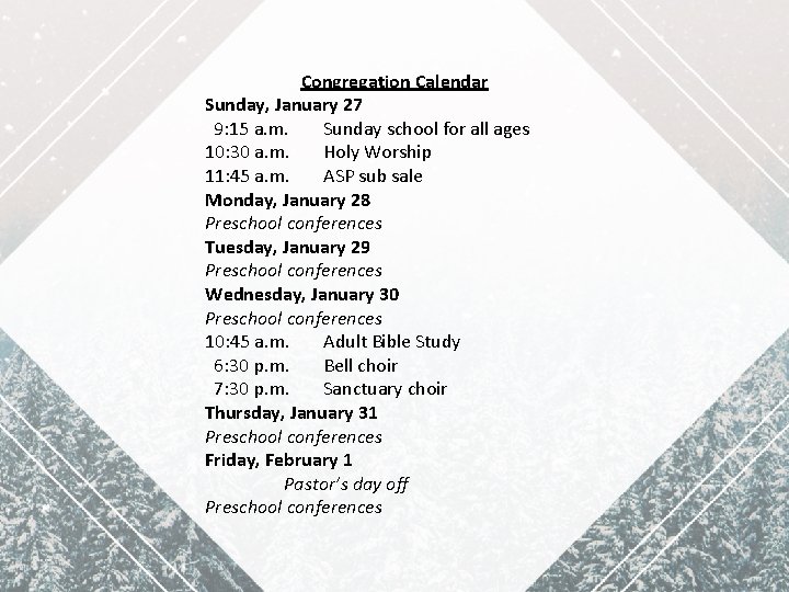 Congregation Calendar Sunday, January 27 9: 15 a. m. Sunday school for all ages