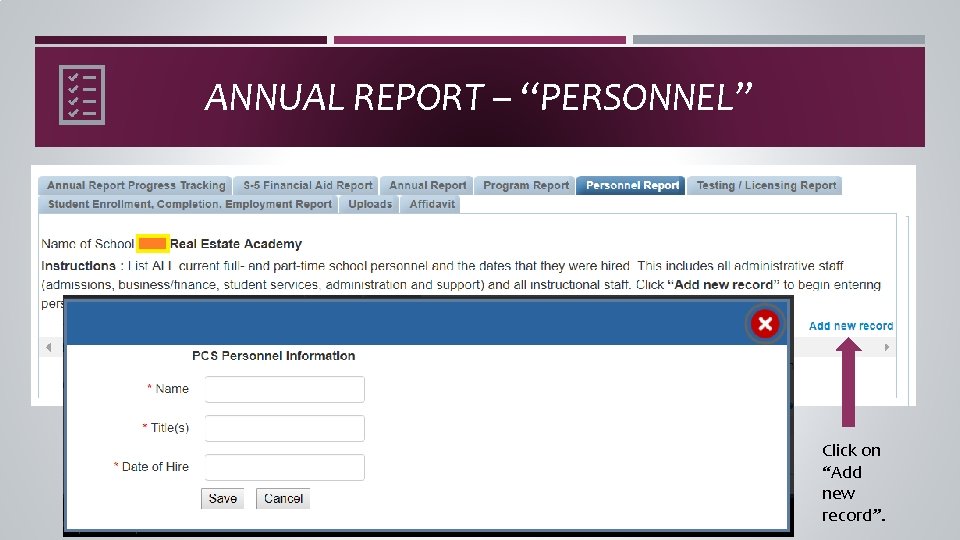 ANNUAL REPORT – “PERSONNEL” Click on “Add new record”. 