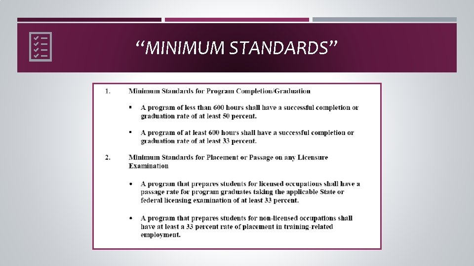 “MINIMUM STANDARDS” 