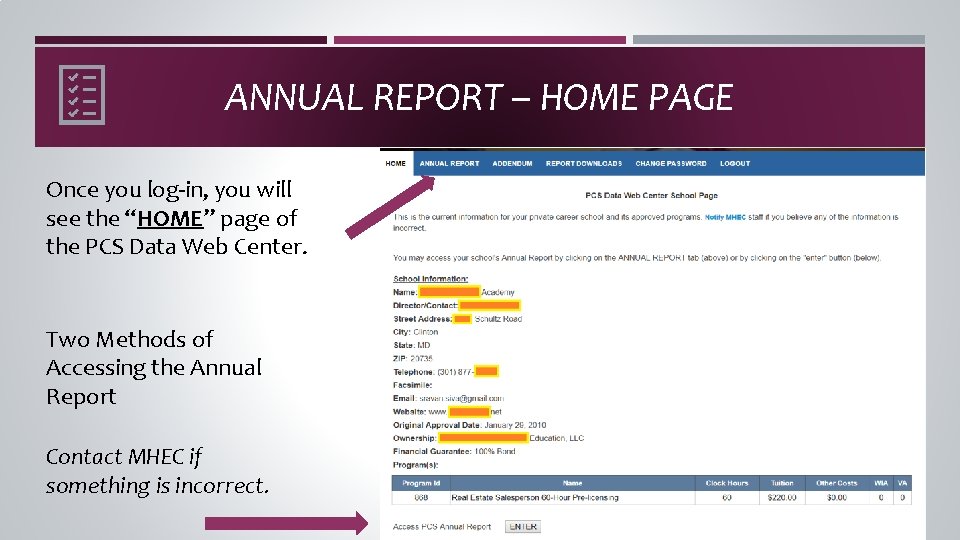 ANNUAL REPORT – HOME PAGE Once you log-in, you will see the “HOME” page