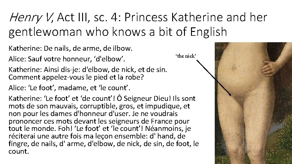 Henry V, Act III, sc. 4: Princess Katherine and her gentlewoman who knows a