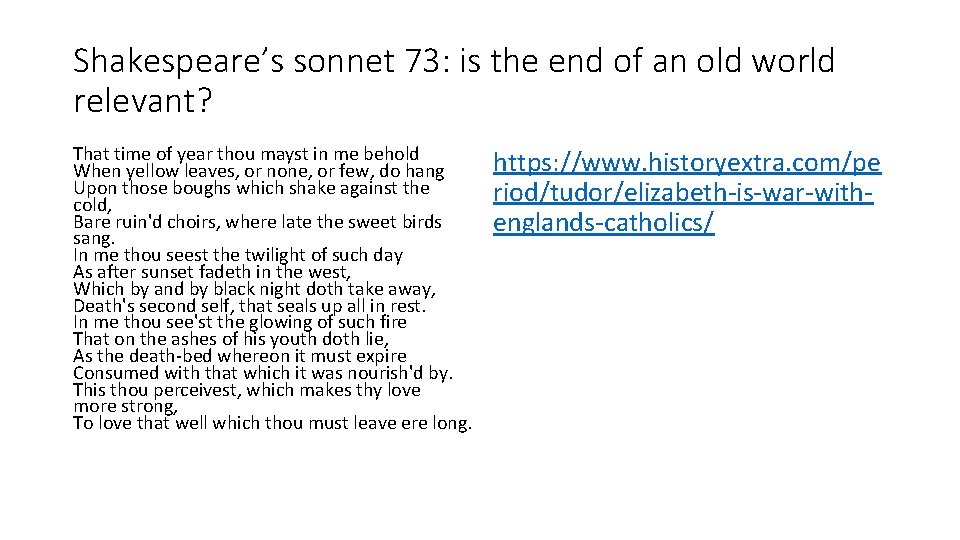 Shakespeare’s sonnet 73: is the end of an old world relevant? That time of