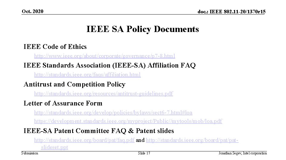 Oct. 2020 doc. : IEEE 802. 11 -20/1370 r 15 IEEE SA Policy Documents