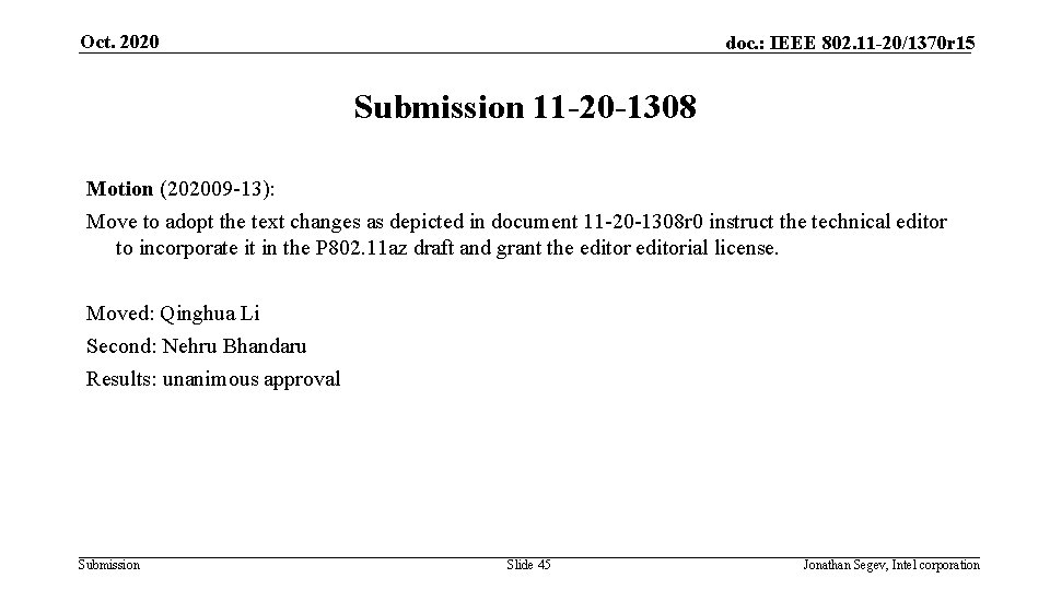 Oct. 2020 doc. : IEEE 802. 11 -20/1370 r 15 Submission 11 -20 -1308