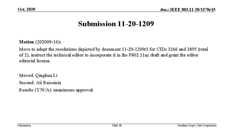 Oct. 2020 doc. : IEEE 802. 11 -20/1370 r 15 Submission 11 -20 -1209
