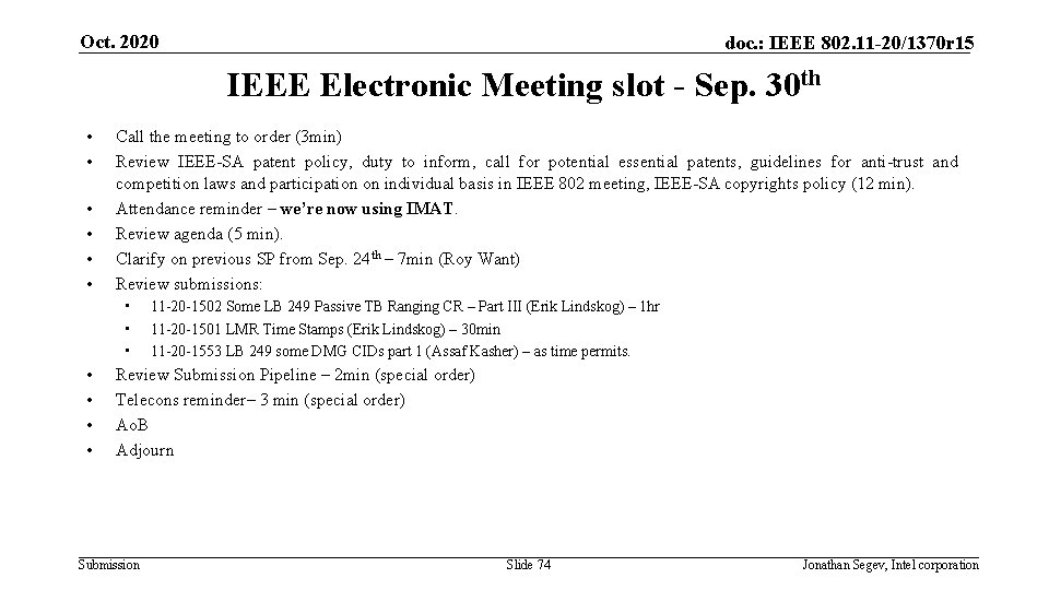 Oct. 2020 doc. : IEEE 802. 11 -20/1370 r 15 IEEE Electronic Meeting slot