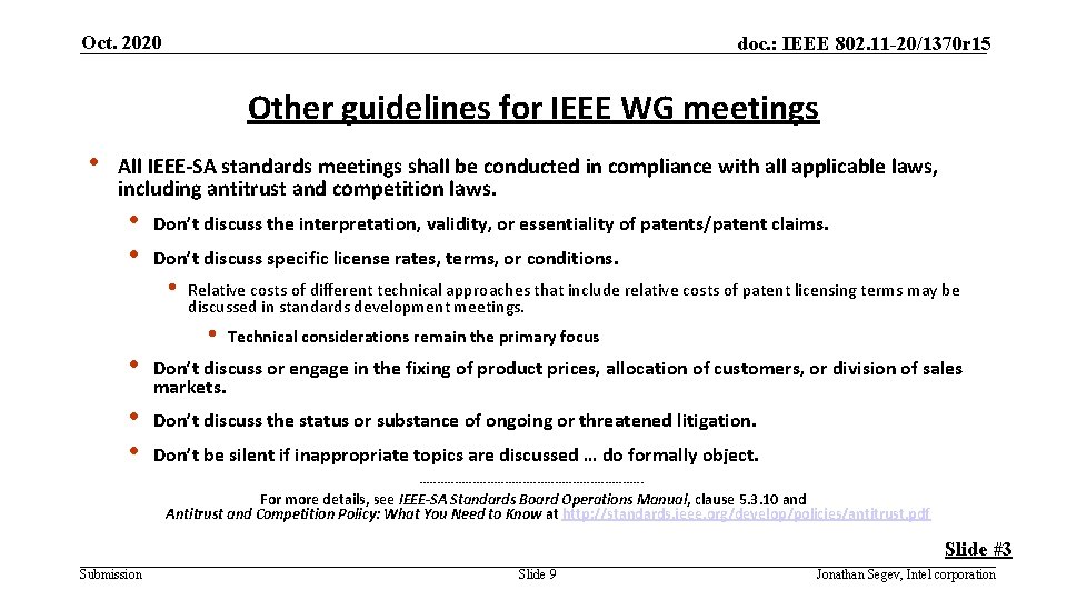 Oct. 2020 doc. : IEEE 802. 11 -20/1370 r 15 Other guidelines for IEEE
