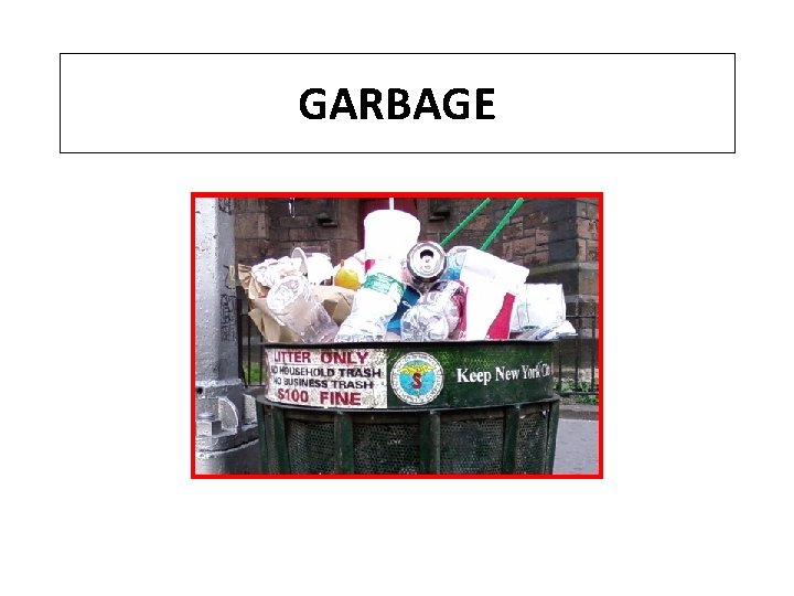 GARBAGE 