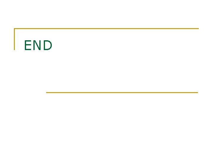 END 