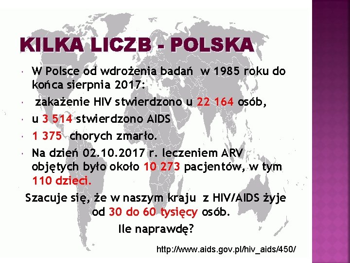 KILKA LICZB - POLSKA W Polsce od wdrożenia badań w 1985 roku do końca