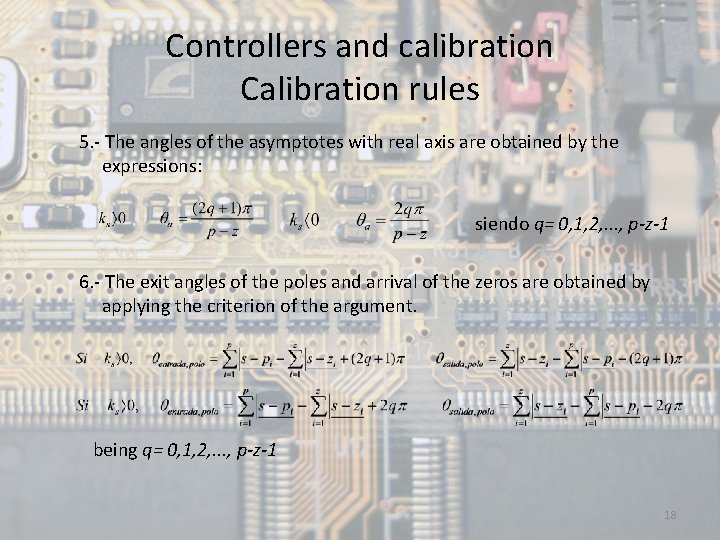 Controllers and calibration Calibration rules 5. - The angles of the asymptotes with real