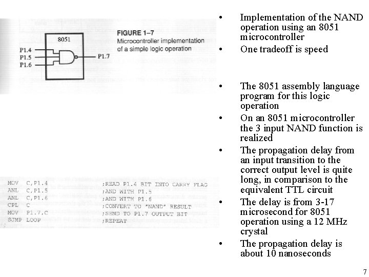  • • Implementation of the NAND operation using an 8051 microcontroller One tradeoff