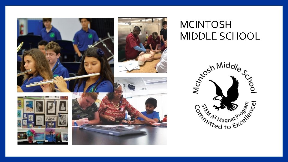 MCINTOSH MIDDLE SCHOOL 