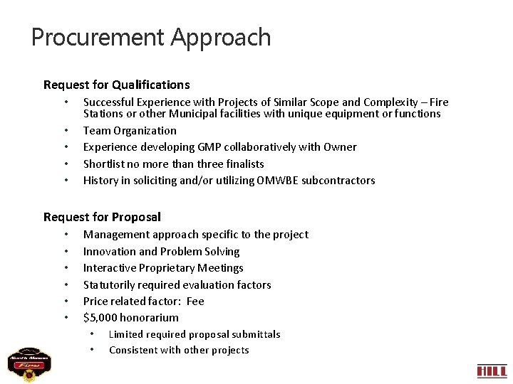 Procurement Approach Request for Qualifications • • • Successful Experience with Projects of Similar