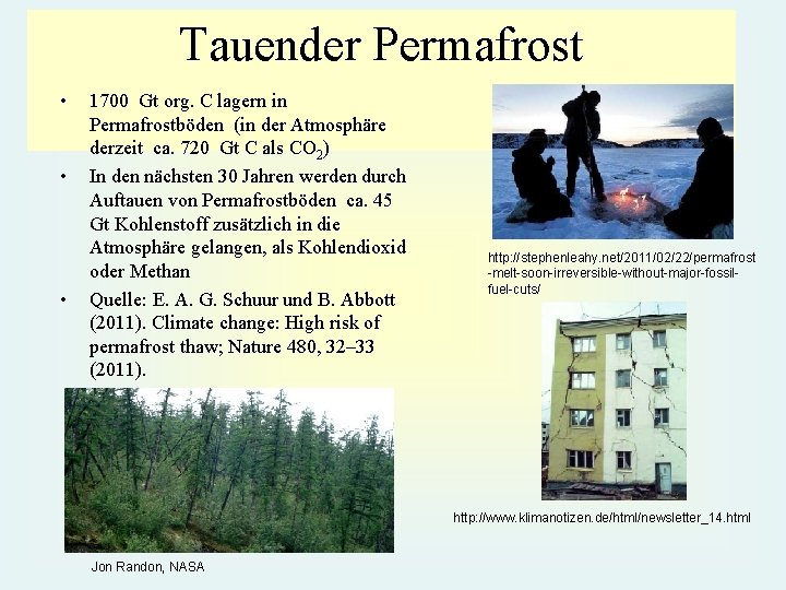 Tauender Permafrost INSTITUT FÜR ANORGANISCHE CHEMIE Arbeitsgruppe Umwelt- und Radiochemie • • • 1700