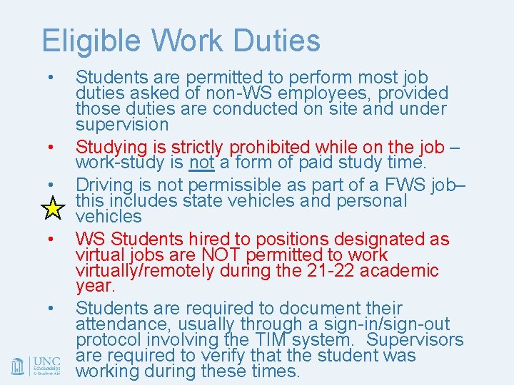 Eligible Work Duties • • • Students are permitted to perform most job duties