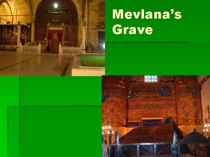 Mevlana’s Grave 