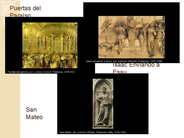 Puertas del Paraíso Isaac Enviando a Esau San Mateo 