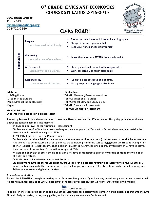 8 th GRADE: CIVICS AND ECONOMICS COURSE SYLLABUS 2016 -2017 Expectations Mrs. Susan Grimes