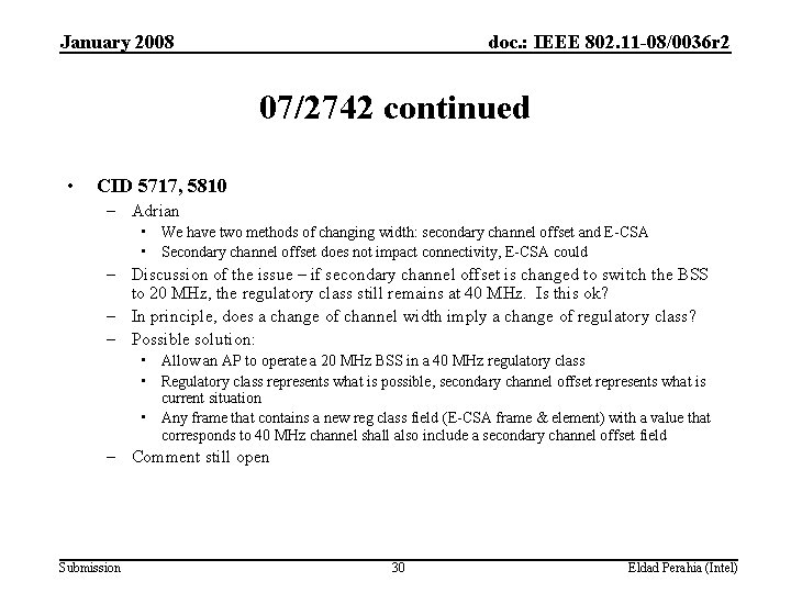 January 2008 doc. : IEEE 802. 11 -08/0036 r 2 07/2742 continued • CID