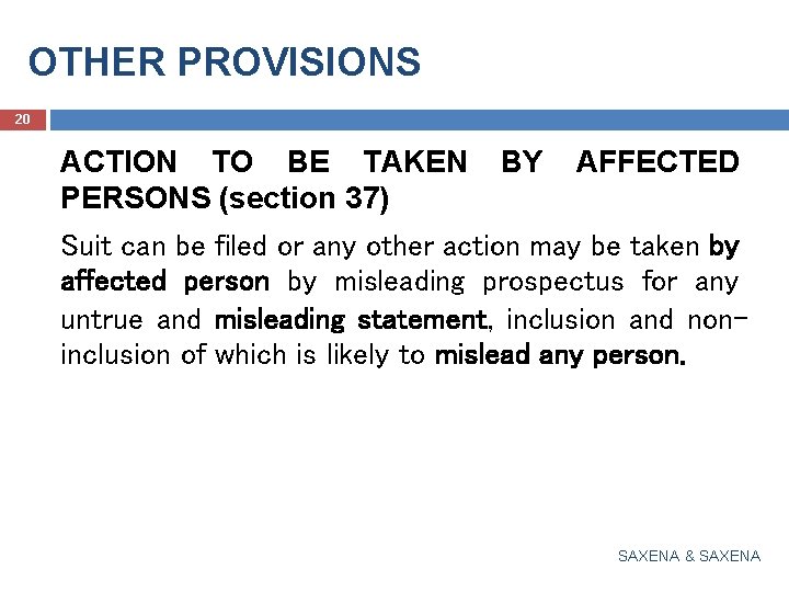OTHER PROVISIONS 20 ACTION TO BE TAKEN PERSONS (section 37) BY AFFECTED Suit can