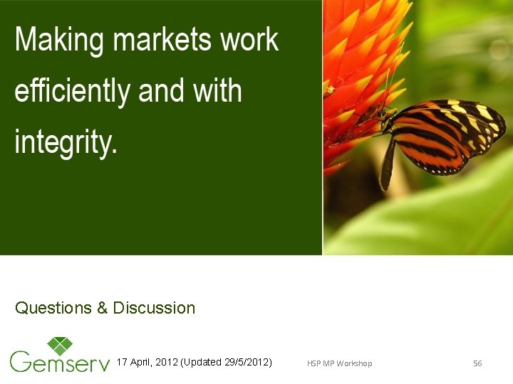 Questions & Discussion 17 April, 2012 (Updated 29/5/2012) HSP MP Workshop 56 