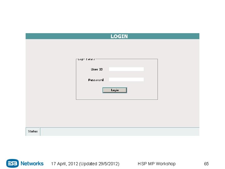 17 April, 2012 (Updated 29/5/2012) HSP MP Workshop 65 