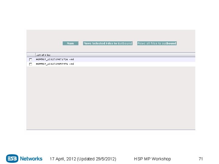 17 April, 2012 (Updated 29/5/2012) HSP MP Workshop 71 