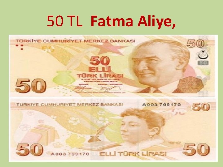 50 TL Fatma Aliye, 