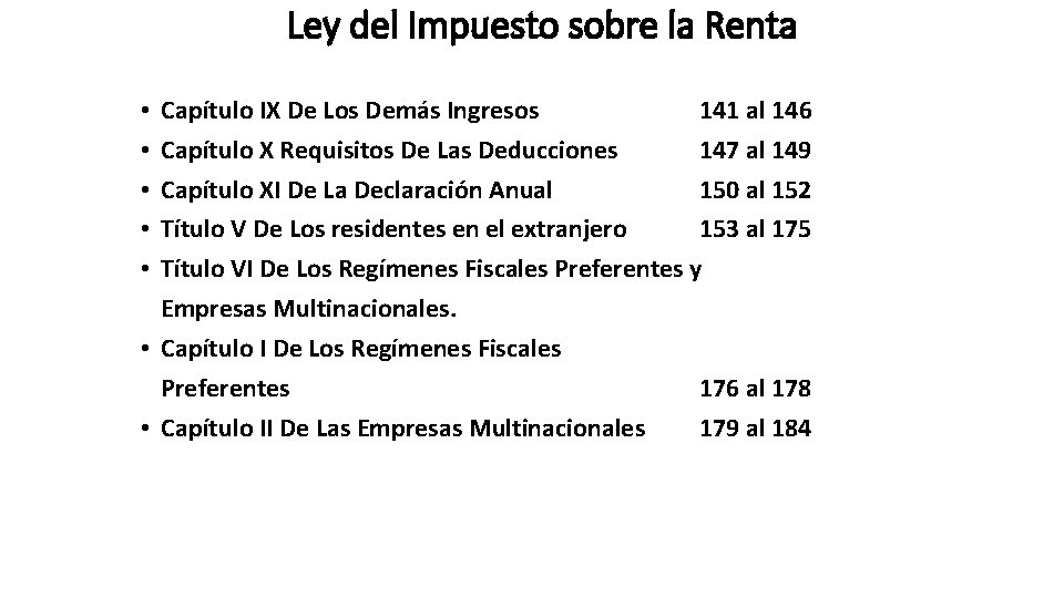 Ley del Impuesto sobre la Renta Capítulo IX De Los Demás Ingresos 141 al