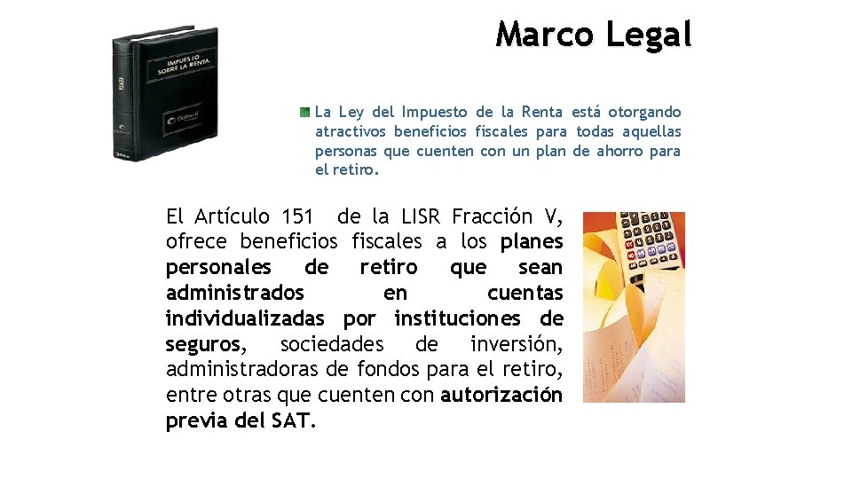 Marco Legal Ley del Impuesto Sobre la Renta La Ley del Impuesto de la
