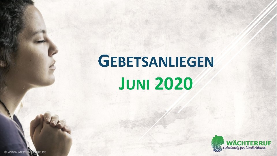 GEBETSANLIEGEN JUNI 2020 