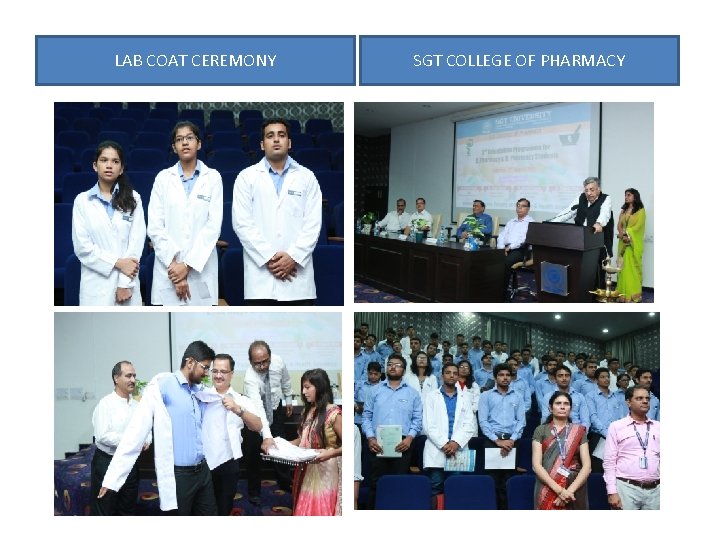 LAB COAT CEREMONY SGT COLLEGE OF PHARMACY 