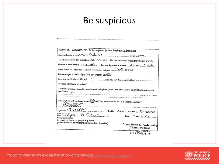 Be suspicious NOT PROTECTIVELY MARKED 