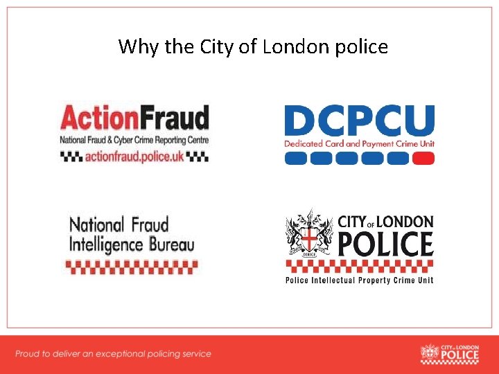 Why the City of London police 