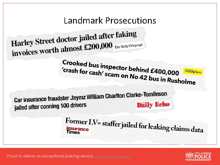 Landmark Prosecutions NOT PROTECTIVELY MARKED 