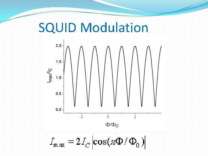 SQUID Modulation 