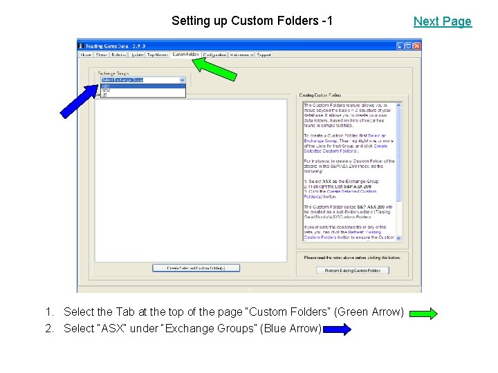 Setting up Custom Folders -1 1. Select the Tab at the top of the