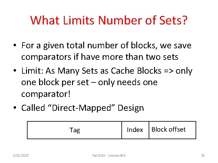 What Limits Number of Sets? • For a given total number of blocks, we What Limits Number of Sets? • For a given total number of blocks, we