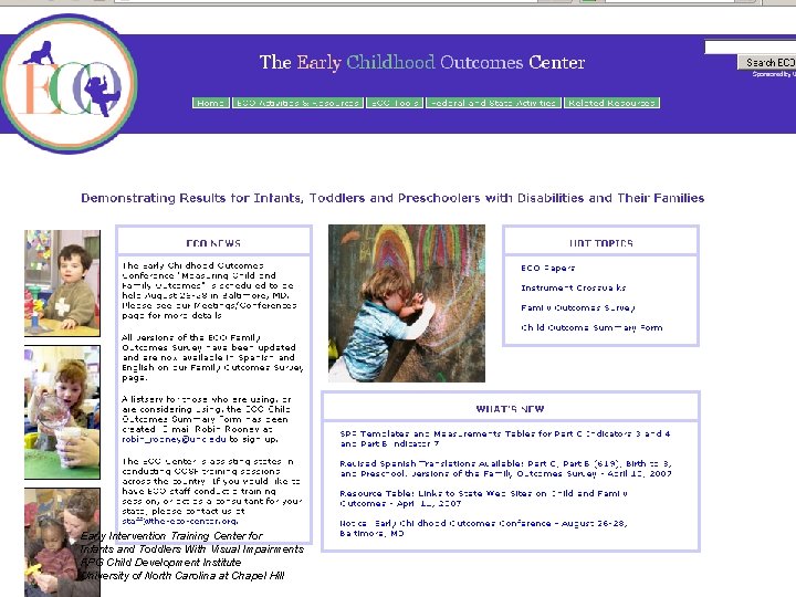 Early Intervention Training Center for Infants and Toddlers With Visual Impairments FPG Child Development