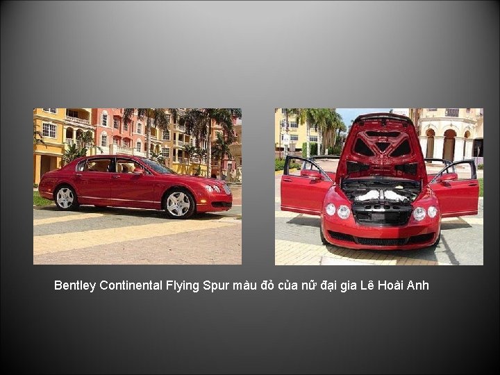 Bentley Continental Flying Spur màu đỏ của nữ đại gia Lê Hoài Anh 