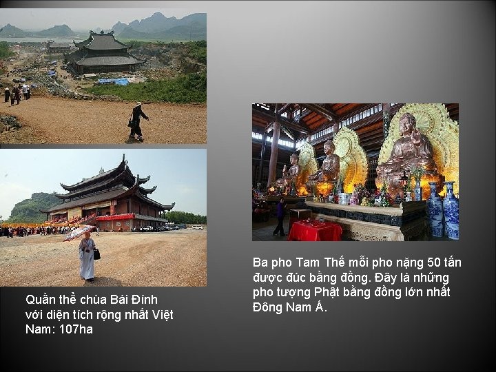 Quần thể chùa Bái Đính với diện tích rộng nhất Việt Nam: 107 ha