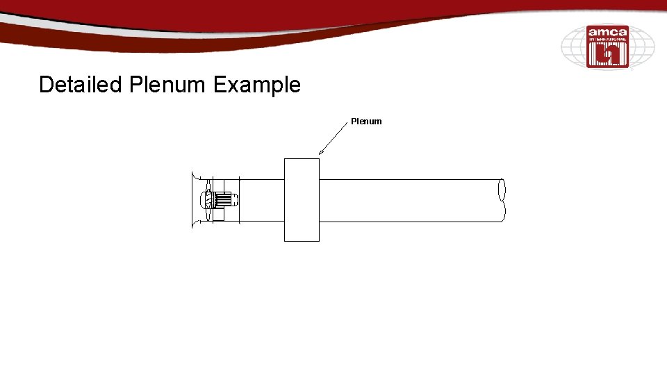 Detailed Plenum Example Plenum 