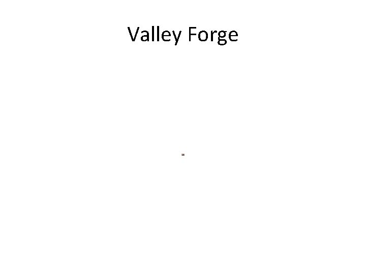 Valley Forge 