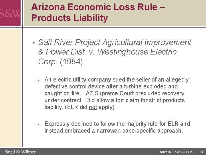 Arizona Economic Loss Rule – Products Liability • Salt River Project Agricultural Improvement &