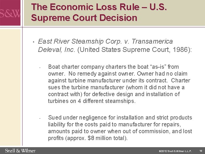 The Economic Loss Rule – U. S. Supreme Court Decision • East River Steamship